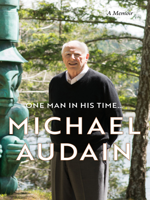 Title details for One Man in His Time... by Michael Audain - Available